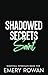 Shadowed Secrets: Saint (Ni...