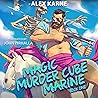 Magic Murder Cube Marine: Book One