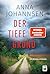 Der tiefe Grund (Ein Fall für Lea Nielsen 2) (German Edition)
