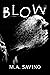 Blow