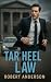Tar Heel Law: A Legal Thriller