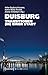 Duisburg – Transitionen (in) einer Stadt (Urban Studies) (German Edition)