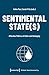 Sentimental State(s): Affective Politics of Order and Belonging (Global Sentimentality Book 3)