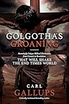 Golgotha's Groani...