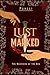 Lust Marked: The beginning of the End (The Marked)