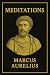 "Meditations Marcus Aurelius"