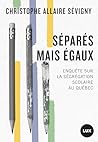 Séparés mais égau...