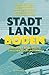 Stadt – Land – Boden: Verbi...