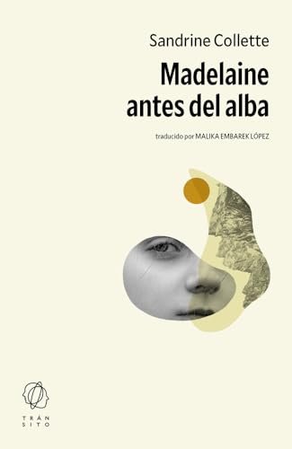 Portada de Madelaine antes del alba, de Sandrine Collette