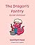 The Dragon's Pantry: Comfor...