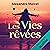 Les Vies rêvées by Alexandre Marcel
