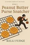 Peanut Butter Purse Snatcher by Kelli Fudge