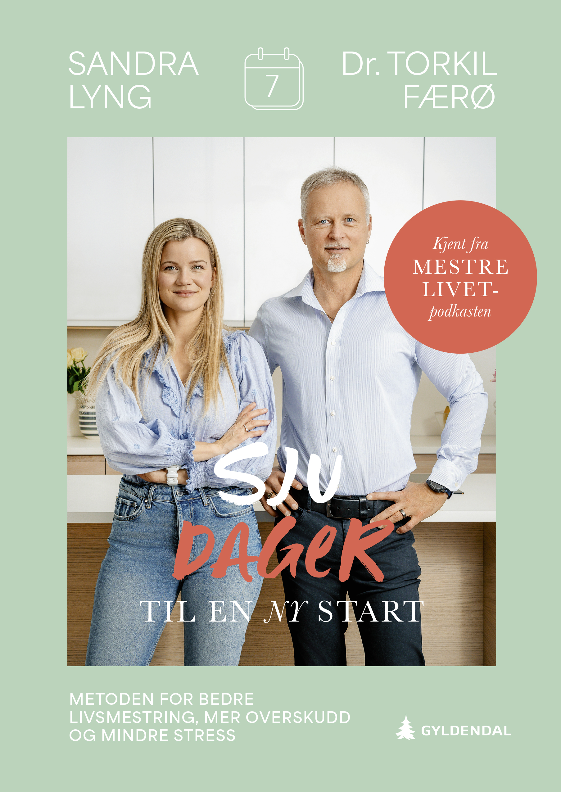 Sju dager til en ny start