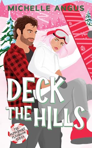Deck The Hills (The Peppermint Playbook)