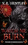 Watch Me Burn