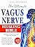 The Ultimate Vagus Nerve He...