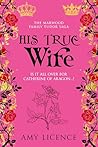 His True Wife: Is...