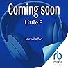 Little F: A Novel