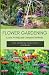 Flower Gardening by Morgan  Ellis
