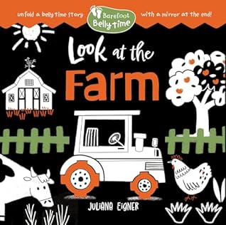 Barefoot Belly Time: Look at the Farm