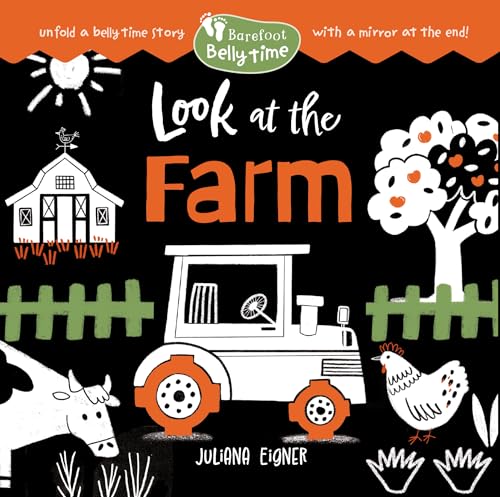 Barefoot Belly Time: Look at the Farm (Board Book)