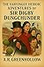 The Varyingly Heroic Adventures of Sir Digby Dungchunder (The Heroic Adventures of Sir Digby Dungchunder Book 6)