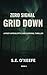 Zero Signal: Grid Down