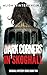 Dark Corners in Skoghall: a...