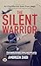 The Silent Warrior | Offici...