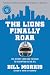 The Lions Finally Roar: The...