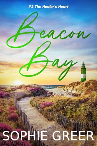 The Healer's Heart: Beacon Bay #2 (Kindle Edition)