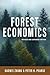 Forest Economics, Revised and Expanded Edition by Daowei Zhang