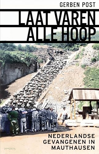 Laat varen alle hoop (Dutch Edition)