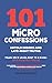 101 MICRO CONFESSIONS - Unt...
