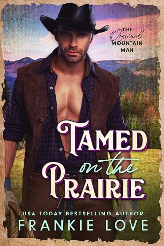 Tamed on the Prairie (The Original Mountain Man Book 2)