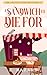A Sandwich to Die For: A New Zealand Small Town Cozy Mystery (The Velvet Scone Mysteries Book 3)