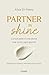 Partner in shine: La tua pelle è una storia che scrivi ogni giorno (Italian Edition)