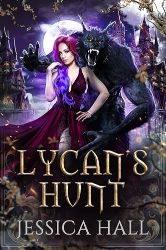 Lycan's Hunt: A second Chance Romance (Little Secrets Duet Book 2)