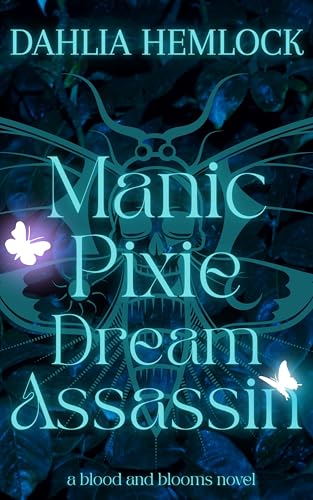 Manic Pixie Dream Assassin (Kindle Edition)