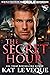The Secret Hour by Kathryn Le Veque