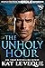The Unholy Hour (The Eagle Brotherhood)