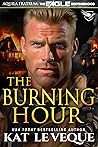 The Burning Hour