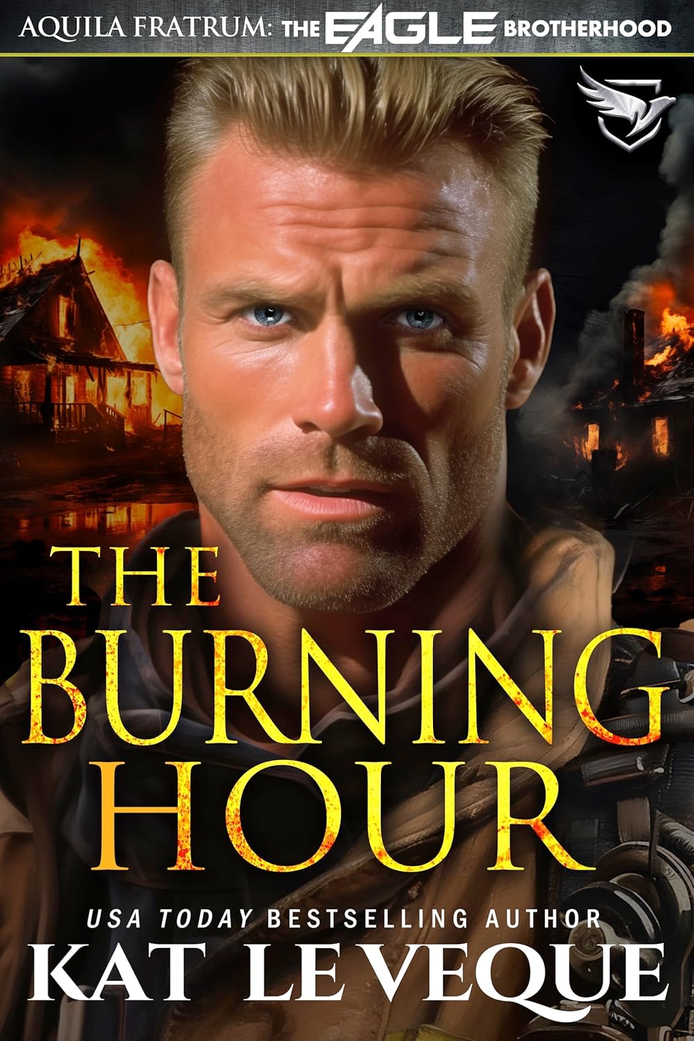 The Burning Hour (The Eagle Brotherhood)