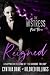 Reigned (The Mistress Book 3)
