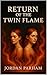 Return of the Twin Flame by Jordan Parham