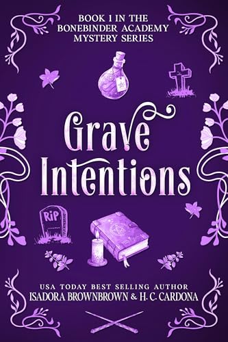 Grave Intentions (Bonebinder Academy #1)