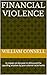 financial violence by William Connell