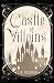 Castle of Villains