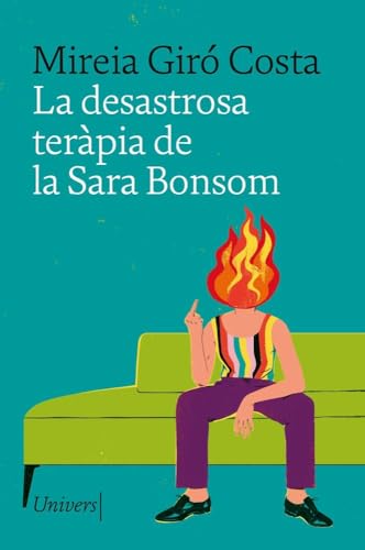 La desastrosa teràpia de la Sara Bonsom (Paperback)