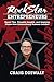 Rockstar Entrepreneurs by Craig Duswalt
